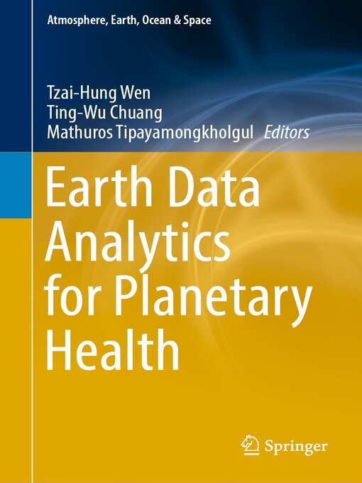 Title details for Earth Data Analytics for Planetary Health by Tzai-Hung Wen - Available